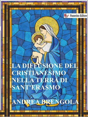 cover image of La diffusione del Cristianesimo nella terra di Sant'Erasmo